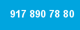 917 890 78 80 917 890 78 80